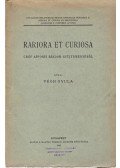 Végh Gyula - Rariora et Curiosa