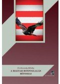 Ferdinandy Mihály - A magyar honfoglalás mítoszai