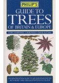 Chris Humphries,Bob Press,David Sutton - Philip's Guide to Trees of Britain and Europe