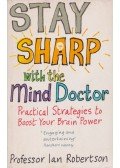 Ian Robertson - Stay Sharp with the Mind Doctor