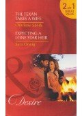 Charlene Sands - The Texan Takes A Wife / Expecting a Lone Strar Heir