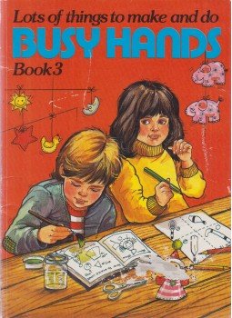 - Lots of Things to Make and do Busy Hands Book 3 - Lots of Things to Make and do Busy Hands Book 3, London 0 antikvár könyv