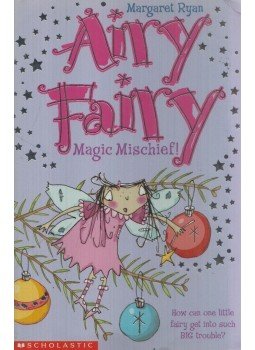 Margaret Ryan - Magic Mischief! (Airy Fairy),  2004 antikvár könyv
