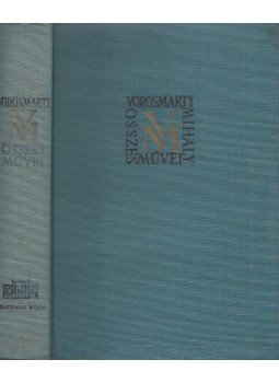 Vörösmarty Mihály - Vörösmarty Mihály összes művei IV., Budapest 1963 antikvár könyv