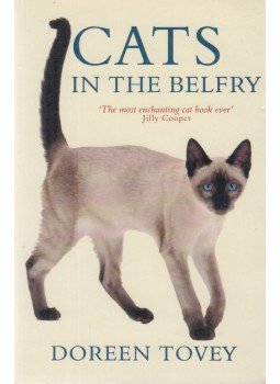 Doreen Tovey - Cats in the Belfry, Chichester 2005 antikvár könyv
