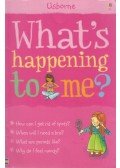 Meredith, Susan,Chisholm, Jane - What's Happening to Me?