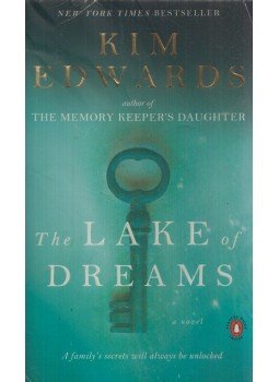 Kim Edwards - The Lake of Dreams Kim Edwards - The Lake of Dreams, 2011 antikvár könyv