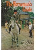 E. Hartley Edwards - The Horseman's Guide