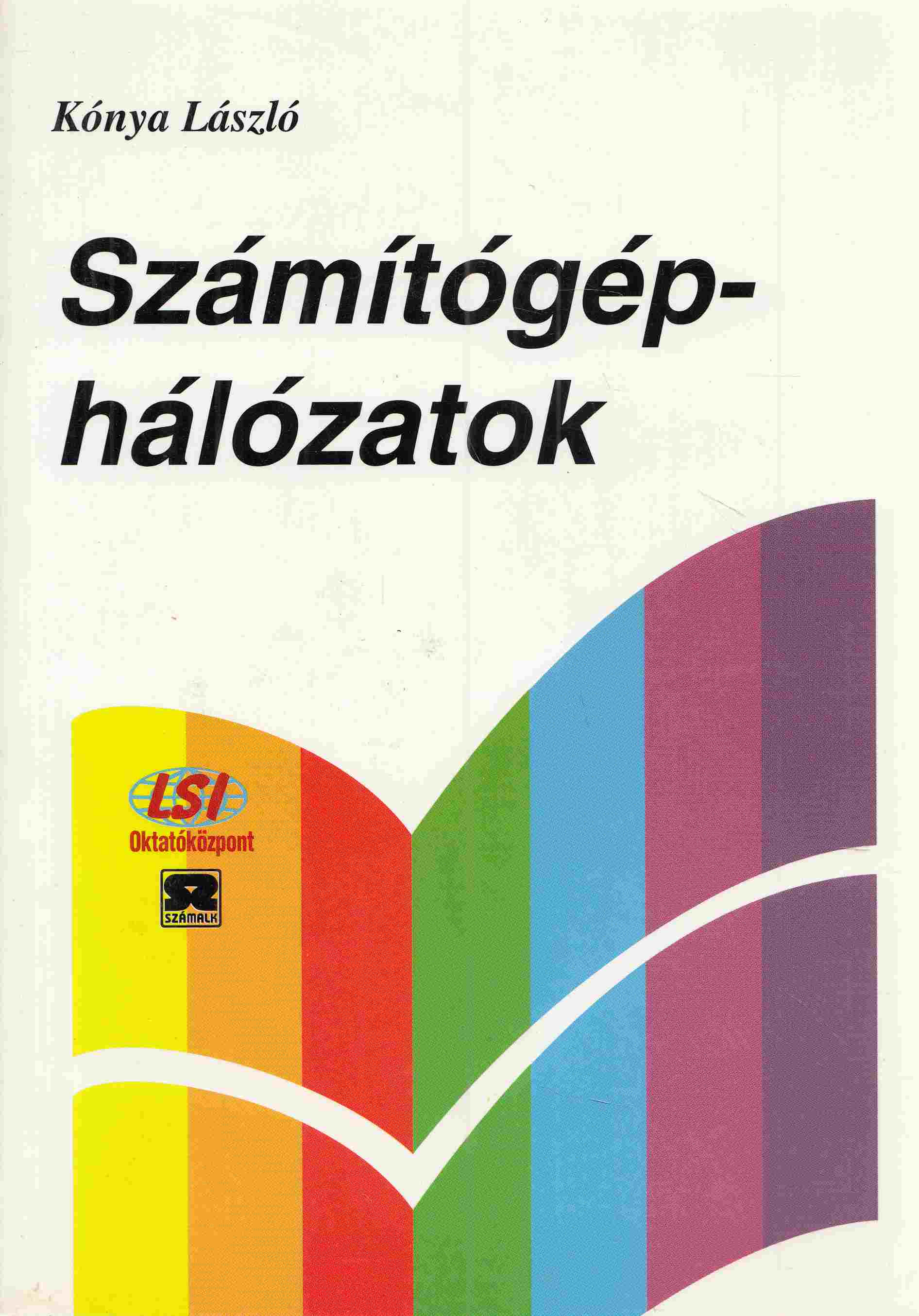 Kónya László - Számítógép-hálózatok,  0 antikvár könyv