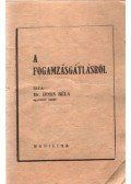 Dr. Horn Béla - A fogamzásgátlásról