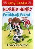 Francesca Simon - Horrid Henry and the Football Fiend