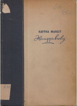 Kaffka Margit - Hangyaboly, Budapest 0 antikvár könyv