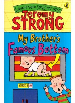 Jeremy Strong - My Brother's Famous Bottom Jeremy Strong - My Brother's Famous Bottom, London 2007 antikvár könyv