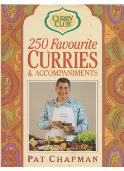 Pat Chapman - 250 Favourite Curries and Accompaniments Pat Chapman - 250 Favourite Curries and Accompaniments, London 1993 antikvár könyv