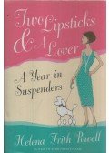 Helena Frith Powell - Two Lipsticks and a Lover