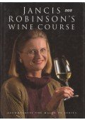 Jancis Robinson - Jancis Robinson's Wine Course