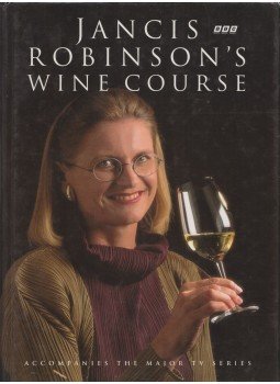 Jancis Robinson - Jancis Robinson's Wine Course Jancis Robinson - Jancis Robinson's Wine Course, London 1995 antikvár könyv