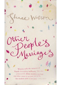 Shane Watson - Other People's Marriages Shane Watson - Other People's Marriages, London 2005 antikvár könyv