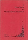 Peter Dawson - A Handbook for Horticultural Students