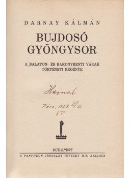 Darnay Kálmán - Bujdosó gyöngysor Darnay Kálmán - Bujdosó gyöngysor, Budapest 1928 antikvár könyv