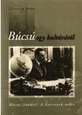 Lőrinczy Huba - Búcsú egy kultúrától