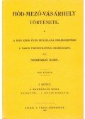 Szeremlei Samu - Hód-mező-vásárhely története I.