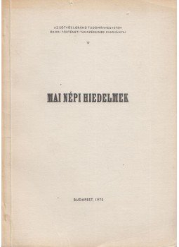 Ládai Tamásné, Páll István, Salamon Anikó - Mai népi hiedelmek Ládai Tamásné, Páll István, Salamon Anikó - Mai népi hiedelmek, Budapest 1975 antikvár könyv