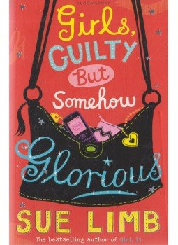 Sue Limb - Girls, Guilty But Somehow Glorious Sue Limb - Girls, Guilty But Somehow Glorious, London 2009 antikvár könyv