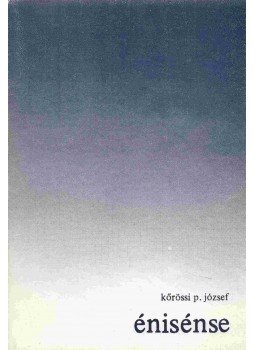 Kőrössi P. József - énisénse Kőrössi P. József - énisénse, 1989 antikvár könyv