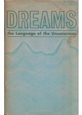 Hugh Lynn Cayce,Tom C. Clark,Shane Miller,W. N. Petersen - Dreams: The Language of the Unconscious