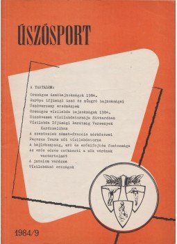 Dr. Bárány István - Úszósport 1984/9 Dr. Bárány István - Úszósport 1984/9, Budapest 1984 antikvár könyv