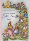 Wilhelm Grimm,Jacob Grimm - Mein liebstes Märchenbuch