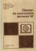 Dr. Lugosi Armand - Géptan és szerszámismeret IV.
