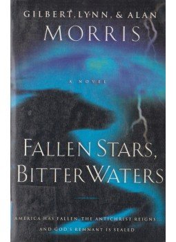 Gilbert Morris, Lynn Morris, Alan Morris - Fallen Stars, Bitter Waters Gilbert Morris, Lynn Morris, Alan Morris - Fallen Stars, Bitter Waters, Nashville 2000 antikvár könyv