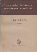 Csaba László,Darvas Endre,Papp Béla - Hídépítés