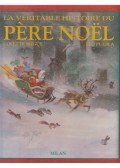 Téo Puebla,Colette Seigue - La véritable histoire du Père Noël