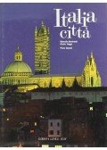 Marcello Bertinetti,Giulio Veggi,Piero Bairati - Italia cittá