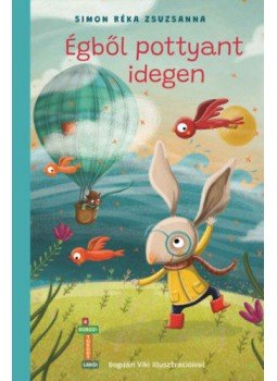 Simon Réka Zsuzsanna - Égből pottyant idegen Simon Réka Zsuzsanna - Égből pottyant idegen, null 2022 antikvár könyv