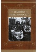Török Róbert,Závodi Szilvia - Háborús hétköznapok II.