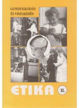 Faragóné Bircsák Márta, Faragó Ferenc - Etika II. Faragóné Bircsák Márta, Faragó Ferenc - Etika II., Budapest 1996 antikvár könyv