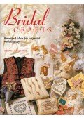 Lucinda Ganderton - Bridal Crafts: Beautiful Ideas for a Special Wedding Day