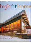 Joan Vos MacDonald - High Fit Home: Designing Your Home for Health and Fitness