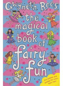 Gwyneth Rees - The Magical Book of Fairy Fun, London 2006 antikvár könyv