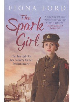 Fiona Ford - The Spark Girl, London 2017 antikvár könyv