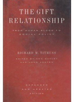 Richard Morris Titmuss - The Gift Relationship Richard Morris Titmuss - The Gift Relationship, New York 1997 antikvár könyv