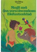 Walt Disney,Krege-Mayer, Roswith (szerk.) - Mogli und das verschwundene Elefantenkind