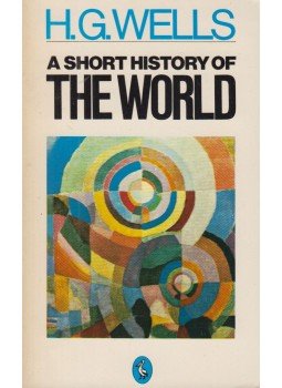 H.G. Wells - A Short History of the World H.G. Wells - A Short History of the World, New York 1980 antikvár könyv