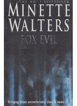 Minette Walters - Fox Evil Minette Walters - Fox Evil, London 2002 antikvár könyv