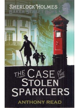 Anthony Read - The Baker Street Boys: The Case of the Stolen Sparklers, London 2012 antikvár könyv