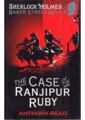 Anthony Read - The Baker Street Boys: The Case of the Ranjipur Ruby